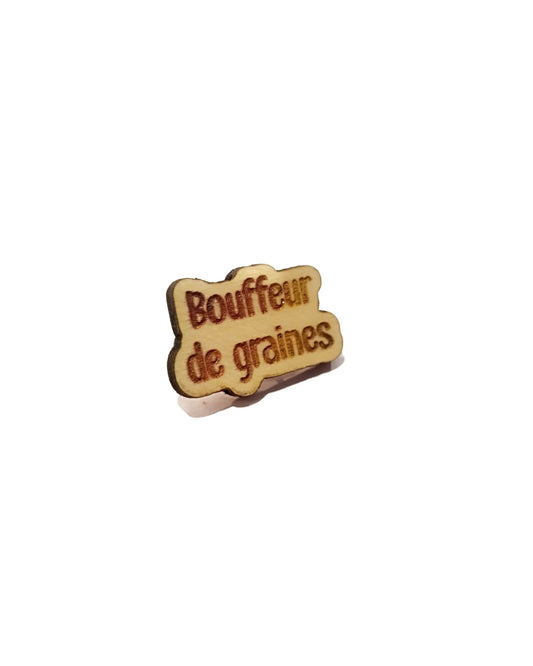 Pin's "Bouffeur de graines"