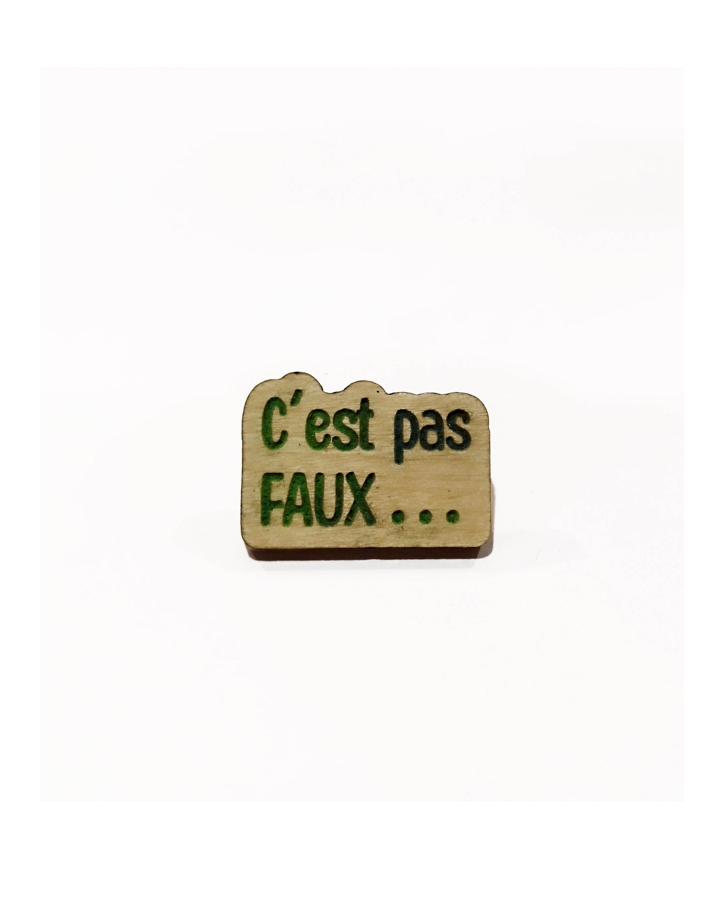 Pin's "c'est pas faux"