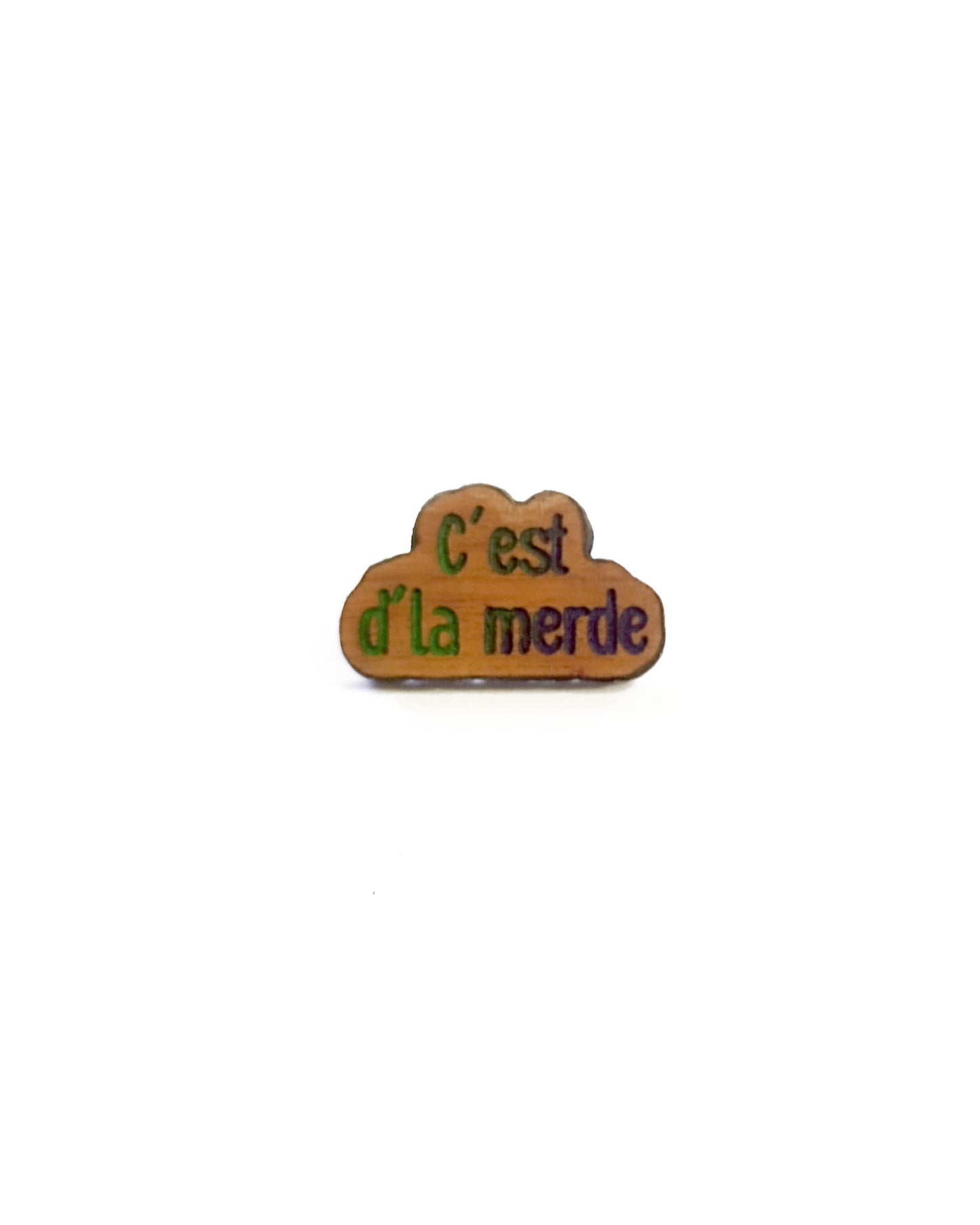 Pin's "c'est d'la merde"